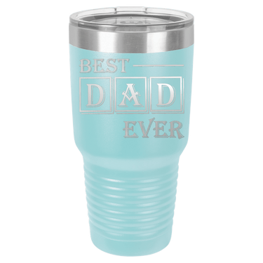 Best Dad Ever 30oz Ringneck Tumbler